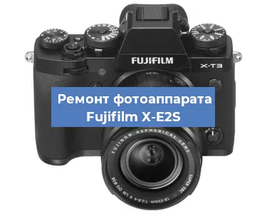 Замена затвора на фотоаппарате Fujifilm X-E2S в Самаре